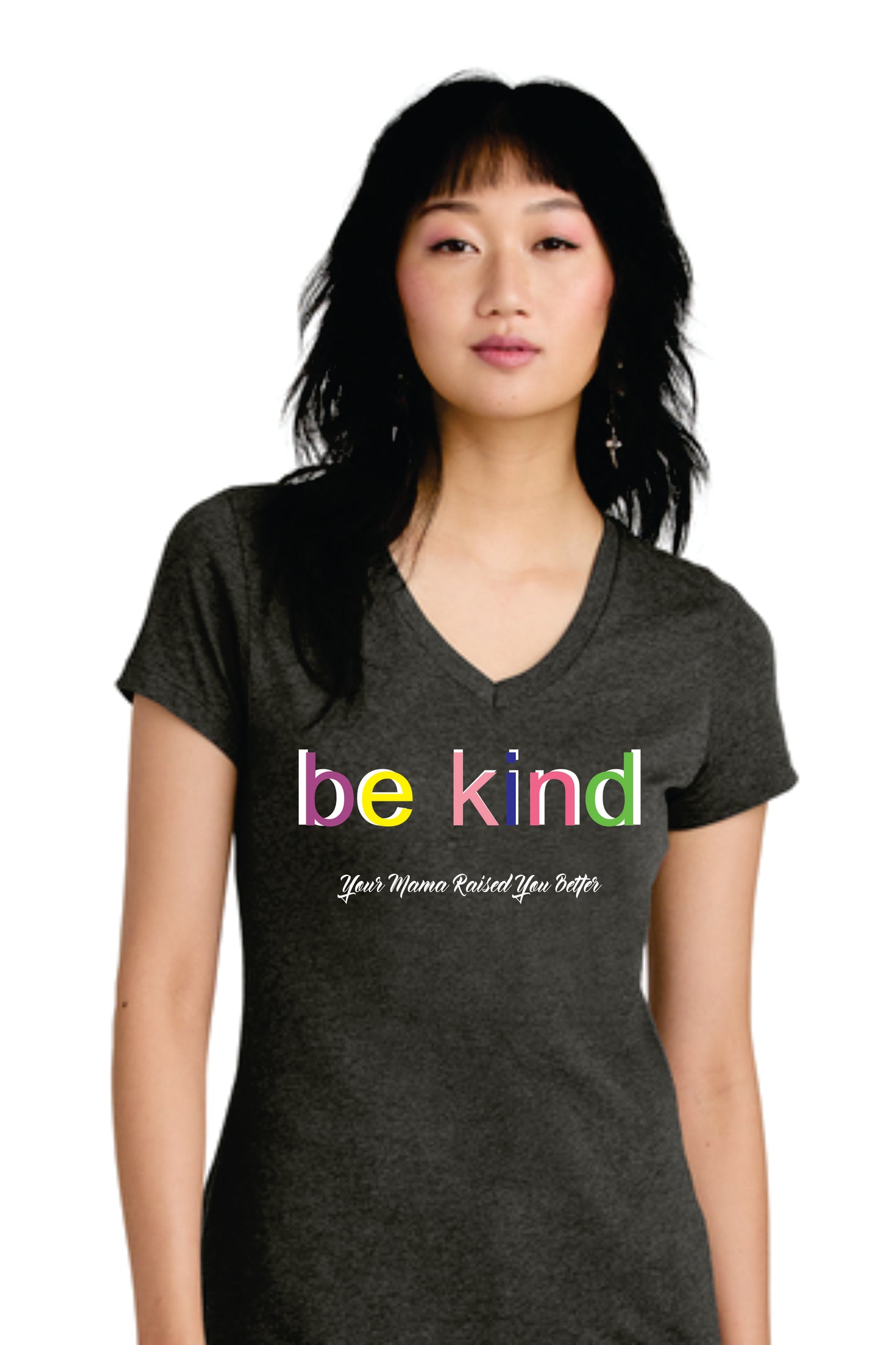 BE KIND on Ring Spun District Tee, Ladies V-neck
