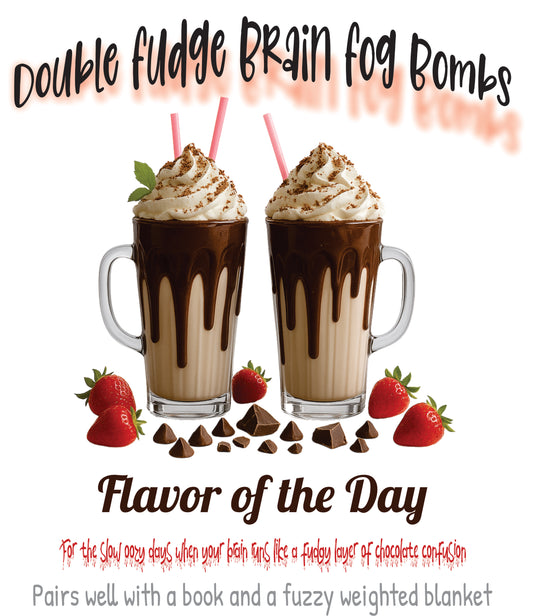 Double Fudge Brain Fog Explosion